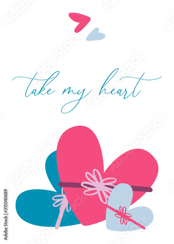 Card template with hearts and take my heart. Greeting card for valentine's day, wedding, anniversary, invitation and posters on white background. Vector hand drawn illustration.
