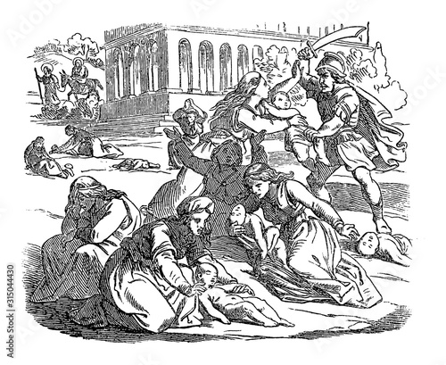 Vintage drawing or engraving of biblical story of massacre of innocents. Soldiers are killing babies or infants, mothers are crying.Bible, New Testament,Matthew 2. Biblische Geschichte , Germany 1859. photo