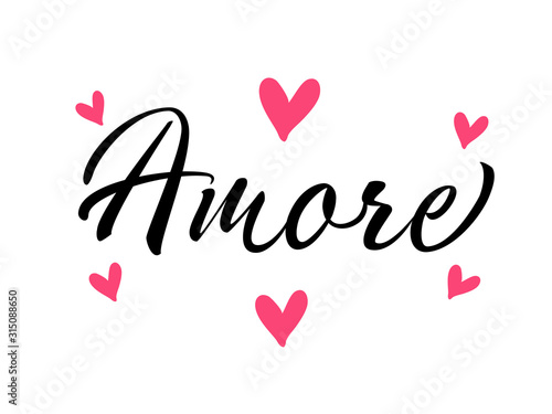 Amore handwritten ink brush vector lettering. Love, italian word handwriting. Valentine day greeting card calligraphy. T-shirt decorative print with slogan amore