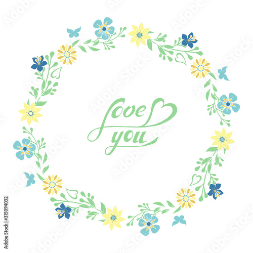 Beautiful doodle wreath of flowers and leaves.Botanical doodling.Hand drawing style. Isolated object on a white background. Lettering.Love you.