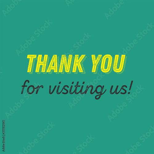 Thank you for visiting us, thank you for you visit vector quote