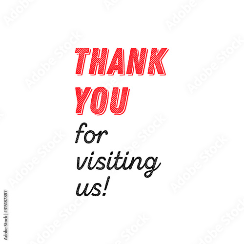 Thank you for visiting us, thank you for you visit vector quote