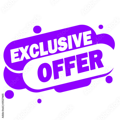 EXCLUSIVE OFFER - PROMOTION LABEL - ADVERTISEMENT