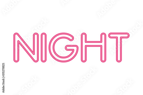 night lettering neon lights label