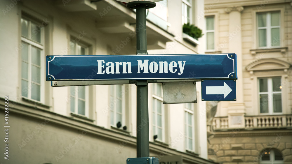 Obraz premium Street Sign Earn Money
