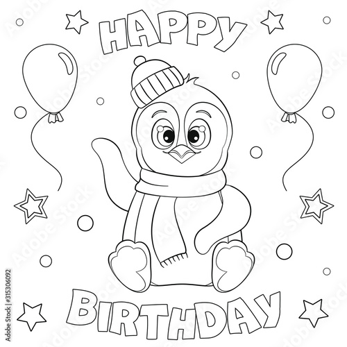 Coloring page, lettering "Happy Birthday"; cute penguin for antistress coloring books; black and white vector illustration.