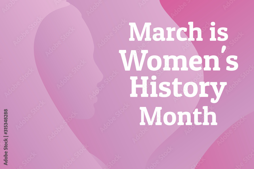 Concept of Women's History Month. Template for background, banner, card, poster with text inscription. Vector EPS10 illustration. Concept of Women's History Month. Template for background, banner, card, poster with text inscription. Vector EPS10 illustration.