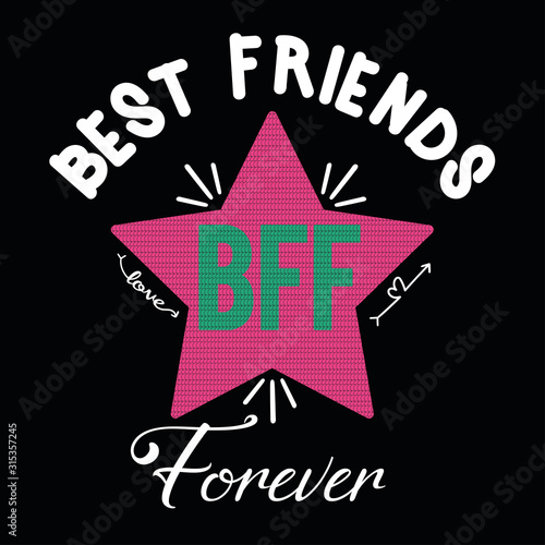 best friends forever slogan and star