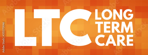 LTC - Long Term Care acronym, medical concept background