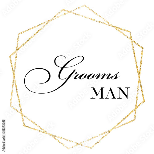 Groomsman. Wedding, bachelorette party, hen party or bridal shower hand written calligraphy card, banner or poster graphic design lettering vector element. 