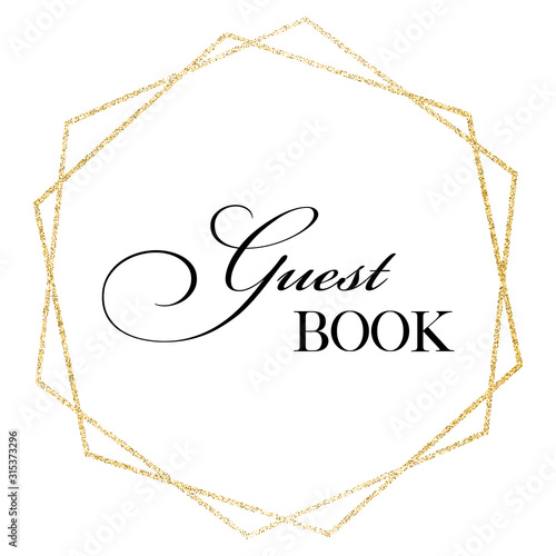 Guest book. Wedding, bachelorette party, hen party or bridal shower hand written calligraphy card, banner or poster graphic design lettering vector element. 