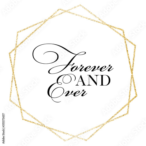 Forever and ever. Wedding, bachelorette party, hen party or bridal shower hand written calligraphy card, banner or poster graphic design lettering vector element. 
