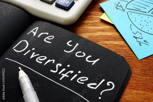 Are you diversified written in the note. Diversification concept. photo