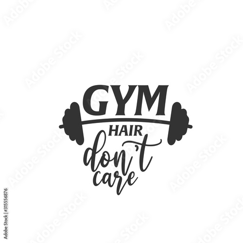Fototapeta Gym fitness quote lettering typography. Gym hair don't care