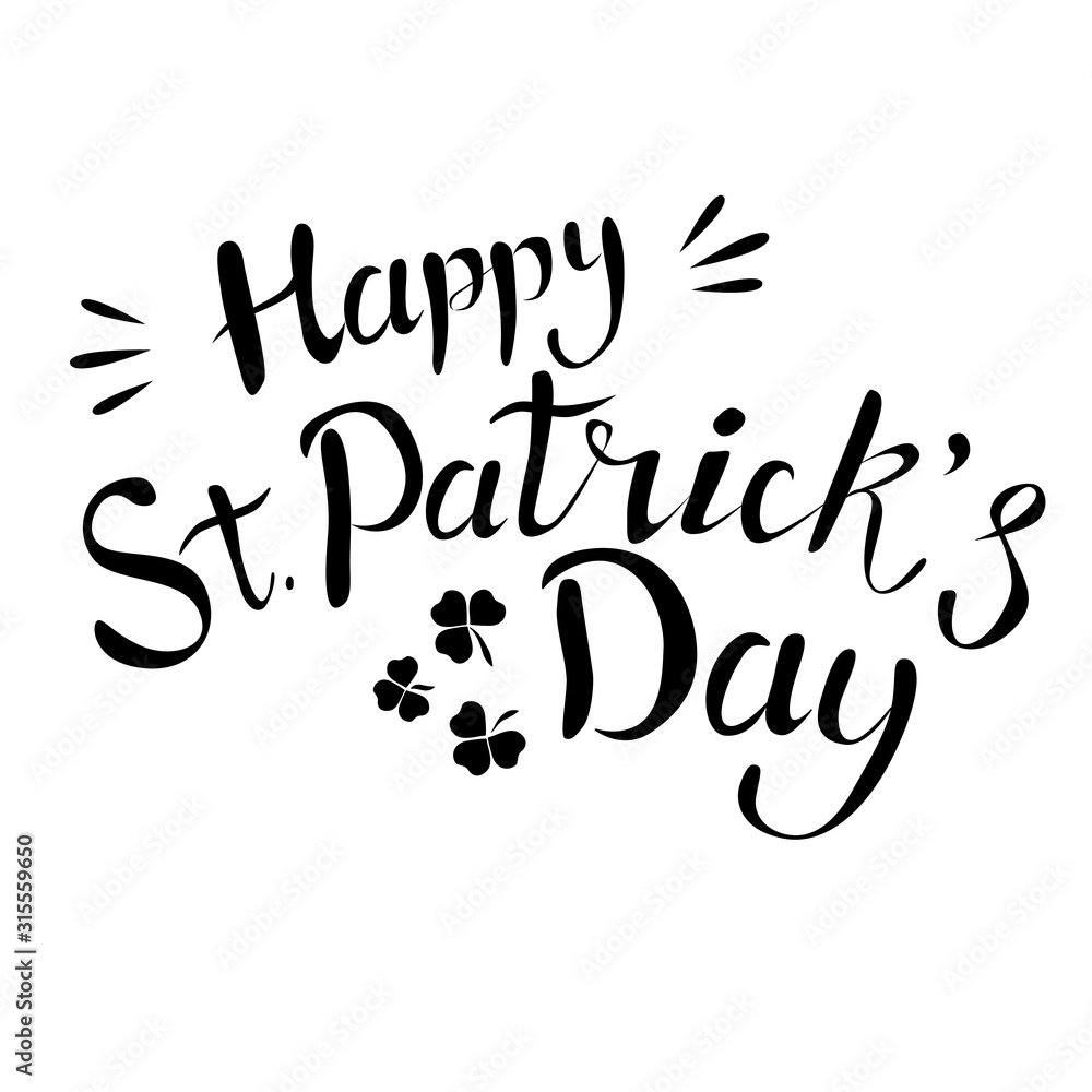 Lettering Happy st. Patrick day. Monochrome, black, white. St. Patrick's day design element, vector