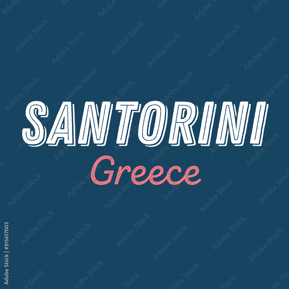 Obraz premium Santorini calligraphy vector quote