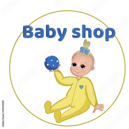 Illustration of logo baby shop. Cute girl in romper with ball. Text.