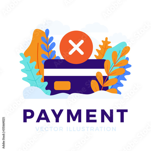 Declined payment Credit card vector stock illustration isolated for landing page or presentation. Concept of unsuccessful bank payment transaction. card with the cancellation mark is a cross
