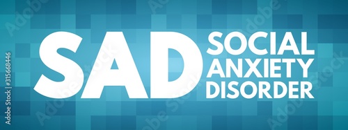 SAD - Social Anxiety Disorder acronym, concept background
