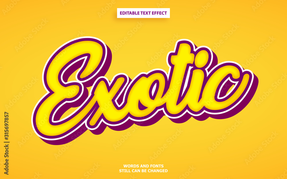 Exotic editable text effect