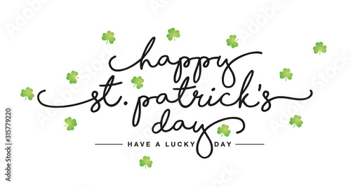 Happy St Patricks Day handwritten lettering tipography text green clovers white greeting card