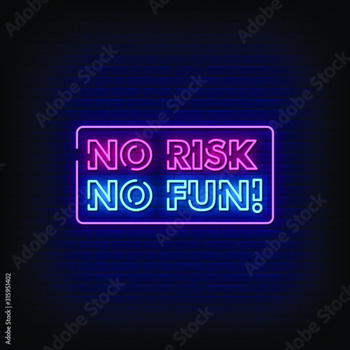 No Risk No Fun Neon Signs Style Text Vector
