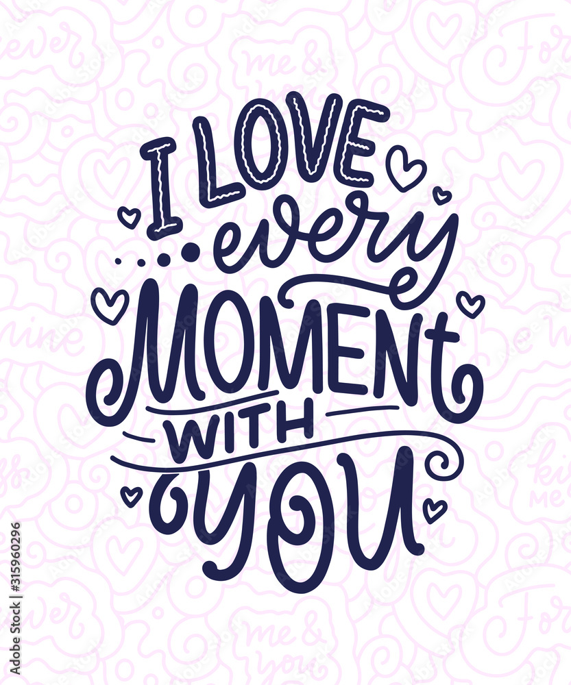 Fototapeta premium Card with slogan about love in beautiful style. Vector abstract lettering composition. Trendy graphic design for print. Motivation poster. Calligraphy text for Valentine's Day.