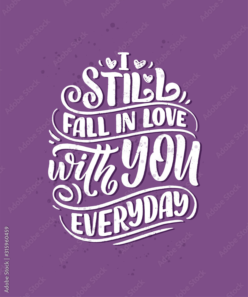 Card with slogan about love in beautiful style. Vector abstract lettering composition. Trendy graphic design for print. Motivation poster. Calligraphy text for Valentine's Day. Card with slogan about love in beautiful style. Vector abstract lettering composition. Trendy graphic design for print. Motivation poster. Calligraphy text for Valentine's Day.