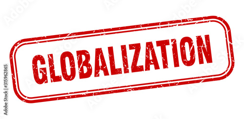 globalization stamp. globalization square grunge red sign
