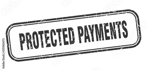 protected payments stamp. protected payments square grunge black sign