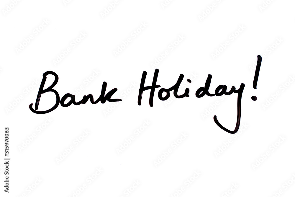 Bank Holiday!