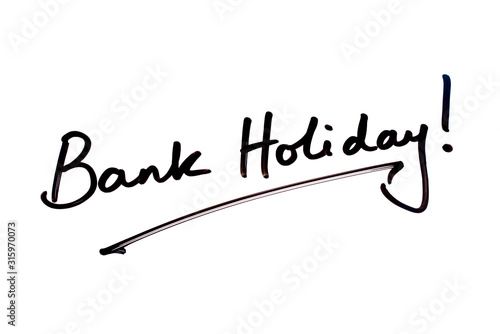 Bank Holiday!