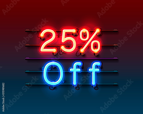 Neon frame 25 off text banner. Night Sign board.
