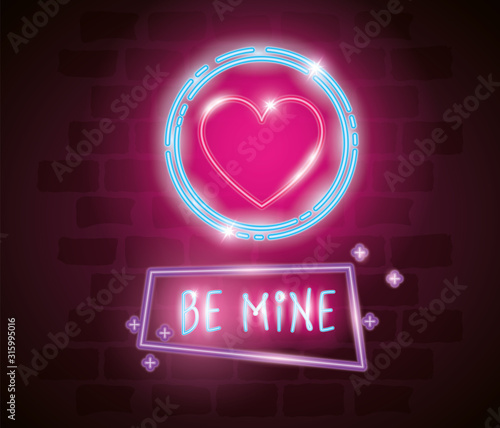 be mine label in neon light, valentine day vector illustration design