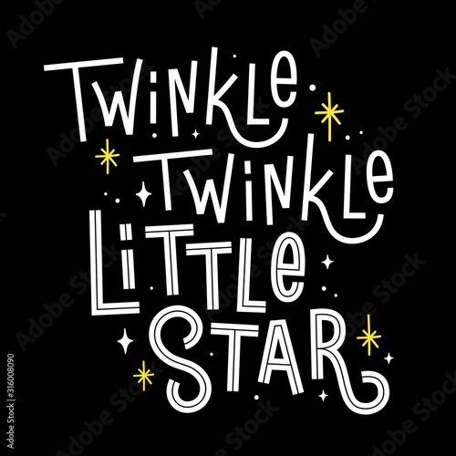 Twinkle twinkle little star. Vector quote with line from a lullaby. Cute childish illustration.