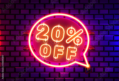 Neon chat frame 20 off text banner. Night Sign board.