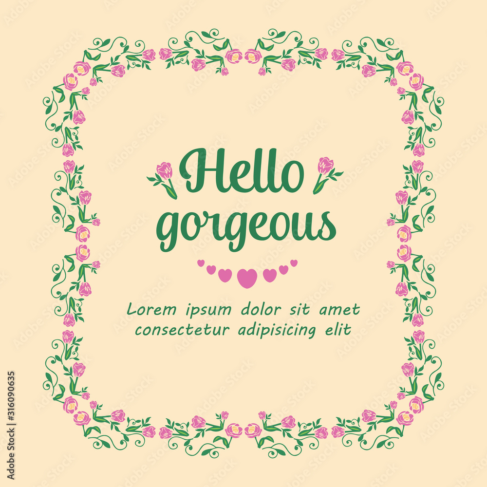Vintage shape of leaf and floral frame, for cute hello gorgeous card decor. Vector