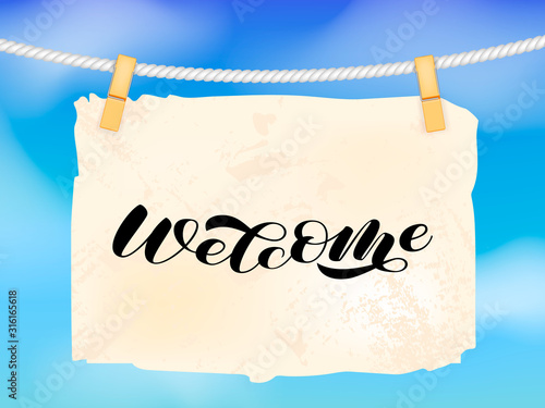 Welcome brush lettering. Vector stock illustration for card or poster