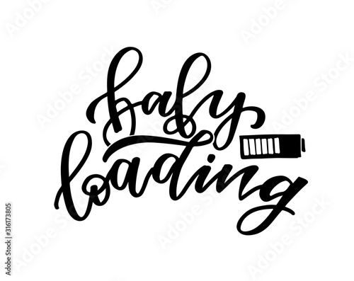 Baby loading - cute hand drawn doodle lettering postcard. Baby shower.