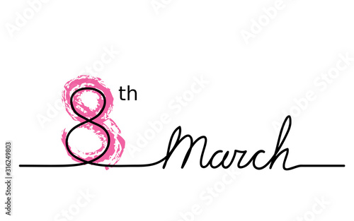 8th of march. Calligraphy, lettering, simple, minimalistic one, continuous  line drawing text.