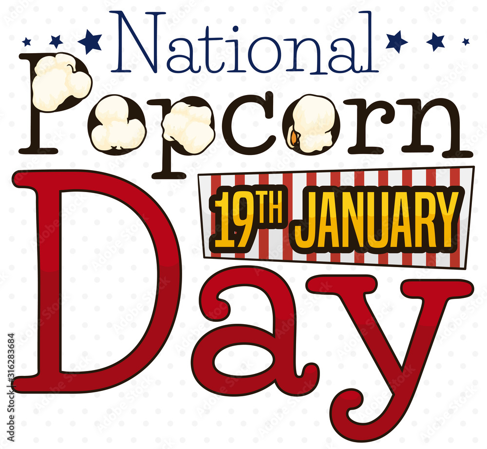 Popped Corns, Stars and Label to Celebrate National Popcorn Day, Vector