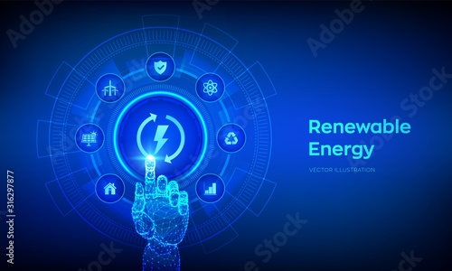 Renewable energy technology concept on virtual screen. Energy sources for renewable, sustainable development. Robotic hand touching digital interface. Vector illustration.