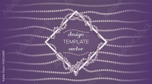 Wide elegant design template. White frame with pearl strings on dark purple background. Glamorous vector template for banner, flyer or wedding invitation. Concept for grand opening or great offer.