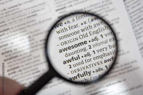 The word of phrase - awesome - in a dictionary.