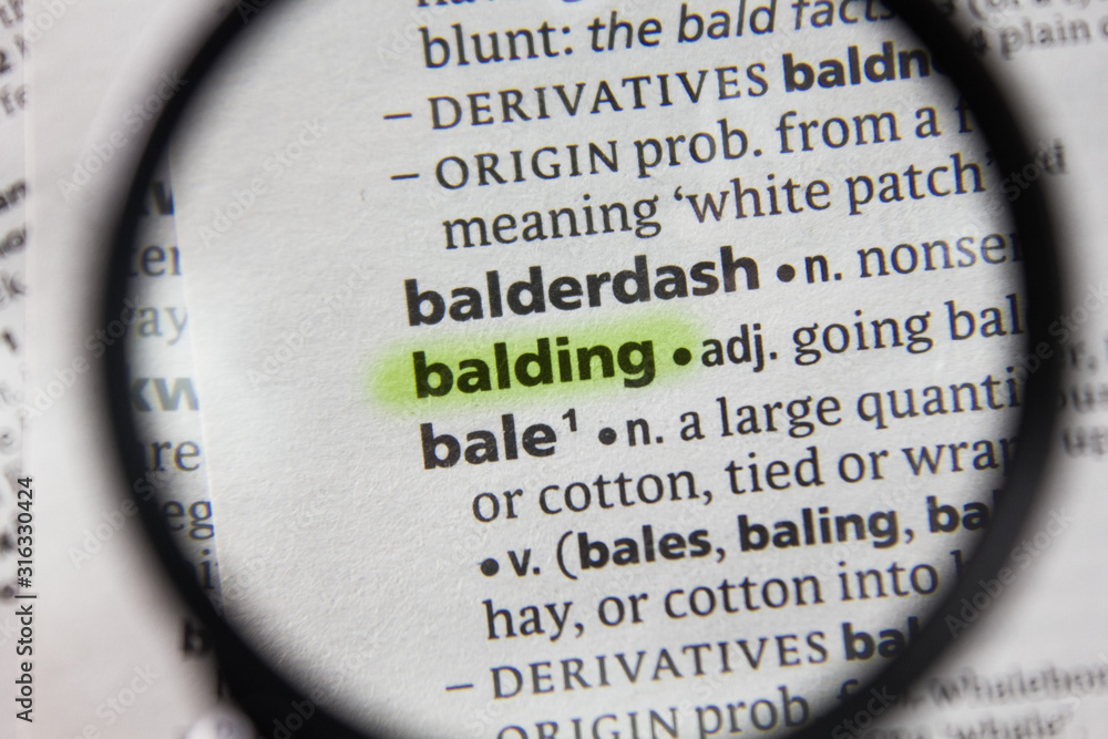 The word or phrase balding in a dictionary. The word or phrase balding in a dictionary.