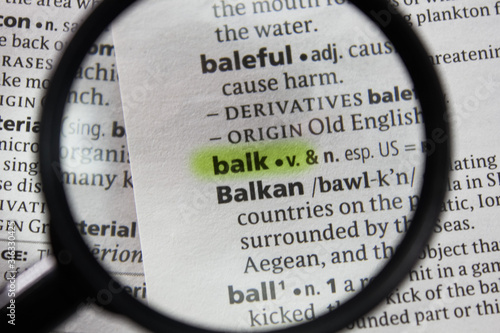 Tableau sur toile The word or phrase balk in a dictionary.