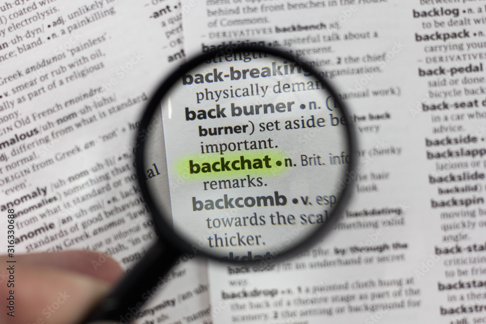 The word or phrase backchat in a dictionary. The word or phrase backchat in a dictionary.