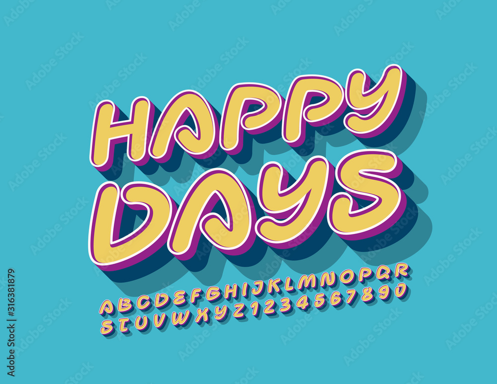 Vector bright card Happy Days. 3D trendy Font. Yellow handwritten Alphabet Letters and Numbers