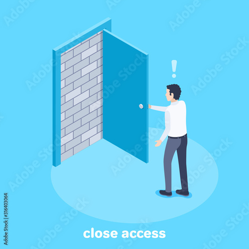 isometric vector image on a blue background, a man stands in front of an open door behind which a brick wall, closed access