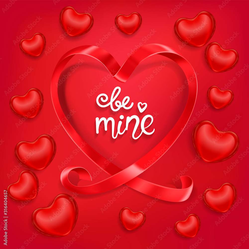 Valentine card with realistic 3D ribbonand hearts and handwritten calligraphy inscription - Be mine. Concept for poster, banner or invitation for All Lovers Day with lettering. Vector illustration.
